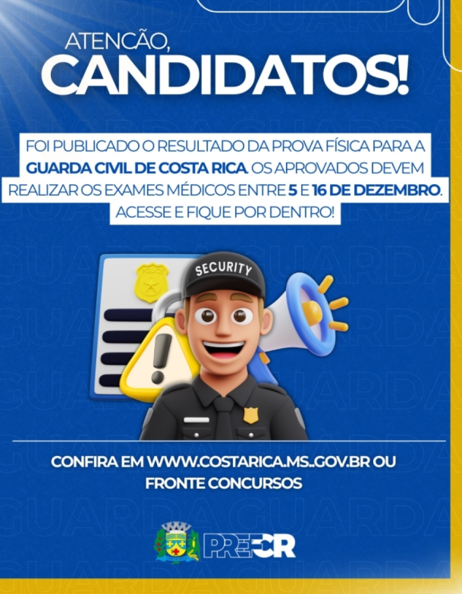 Publicados Resultado de Prova Física e Convocação para Exames Médicos da Guarda Civil de Costa Rica